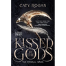 Kissed by the Gods