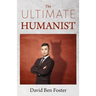 The Ultimate Humanist