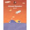 Infused Readers: Book 5