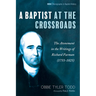 A Baptist at the Crossroads