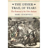 The Other Trail of Tears: The Removal of the Ohio Indians
