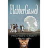 FlabberGassed: A Mister Puss Mystery