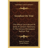 Socialism On Trial: The Official Court Record Of James P. Cannon's Testimony In The Famous Minneapolis Sedition Trial