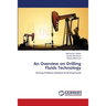An Overview on Drilling Fluids Technology
