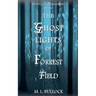 The Ghost Lights of Forrest Field