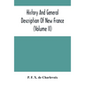 History And General Description Of New France (Volume Ii)