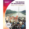March on Washington and Its Legacy