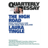 The High Road: Quarterly Essay 80