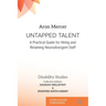 Untapped Talent: A Practical Guide for Hiring and Retaining Neurodivergent Staff