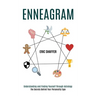 Enneagram: The Secrets Behind Your Personality Type (Understanding and Finding Yourself Through Astrology)