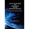 Value of the Bible and Excellence of the Christian Religion: For the Use of Families and Schools
