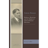 Anton Boisen: Madness, Mysticism, and the Origins of Clinical Pastoral Education