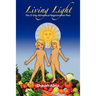 Living Light: The 21-Day Alchemical Regeneration Plan
