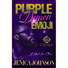 Purple Demon Emoji: An African American Romance