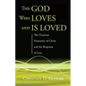 The God Who Loves and Is Loved