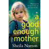 A Good Enough Mother