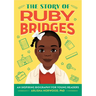 The Story of Ruby Bridges: An Inspiring Biography for Young Readers