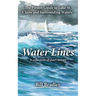 Water Lines: The Pirates Guide to Lake St. Claire and Surrounding Waters