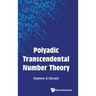 Polyadic Transcendental Number Theory