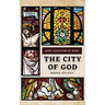 The City of God: Books XIII-XXII