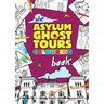 The Asylum Ghost Tours Colouring Book
