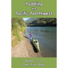 Paddling the Pacific Northwest