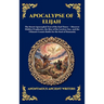 Apocalypse of Elijah: The Secret Apocryphal Text of the End Times - Discover Hidden Prophecies, the Rise of the Lawless One, and the Ultimate Cosmic B
