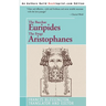 The Bacchae Euripides The Frogs Aristophanes