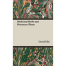 Medicinal Herbs and Poisonous Plants