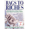 Rags To Riches: Motivating Stories of How Ordinary People Acheived Extraordinary Wealth