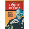 A Clue to the Copper: The Complete Cases of Silver Skull