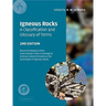 Igneous Rocks: A Classification and Glossary of Terms: Recommendations of the International Union of Geological Sciences Subcommissio