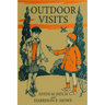 Outdoor Visits (Nature and Science Readers)