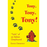 Tony, Tony, Tony!: "Tails" of an Italian Greyhound