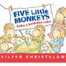 Five Little Monkeys Bake a Birthday Cake
