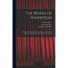 The Works Of Shakespear: Tragedies: Timon Of Athens. Coriolanus. Julius Caesar. Anthony And Cleopatra. Titus Andronicus. Macbeth