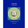 "LittleMe" - Circles of Grace, Second Edition: A Mandala for Healing Childhood Trauma