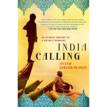 India Calling: An Intimate Portrait of a Nation's Remaking