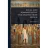 Legal and Administrative Documents From Nippur