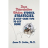 Dear Dissertation Writer: Stories, Strategies, and Self-Care Tips to Get Done