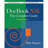 DocBook Xsl: The Complete Guide (4th Edition)