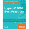 Hyper-V 2016 Best Practices