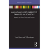 Including LGBT Parented Families in Schools: Research to Inform Policy and Practice