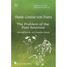 Volume 10 of the Collected Works of Marie-Louise von Franz: The Problem of the Puer Aeternus: Eternal Youth and Creative Spirit