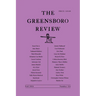 The Greensboro Review: Number 116, Fall 2024