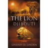 The Lion Of Djibouti