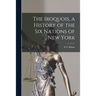 The Iroquois, a History of the Six Nations of New York