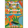 Voices of Tacoma: A Gathering of Poets