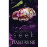 A Death to Seek: (Thornes & Roses Book Three): Limited Edition