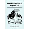 Beyond the High Himalayas